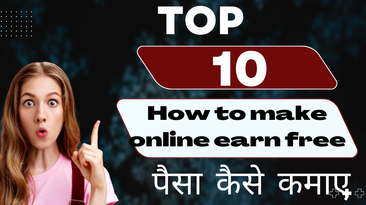 How to make online earn free